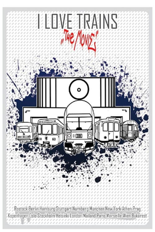 I love trains - The movie